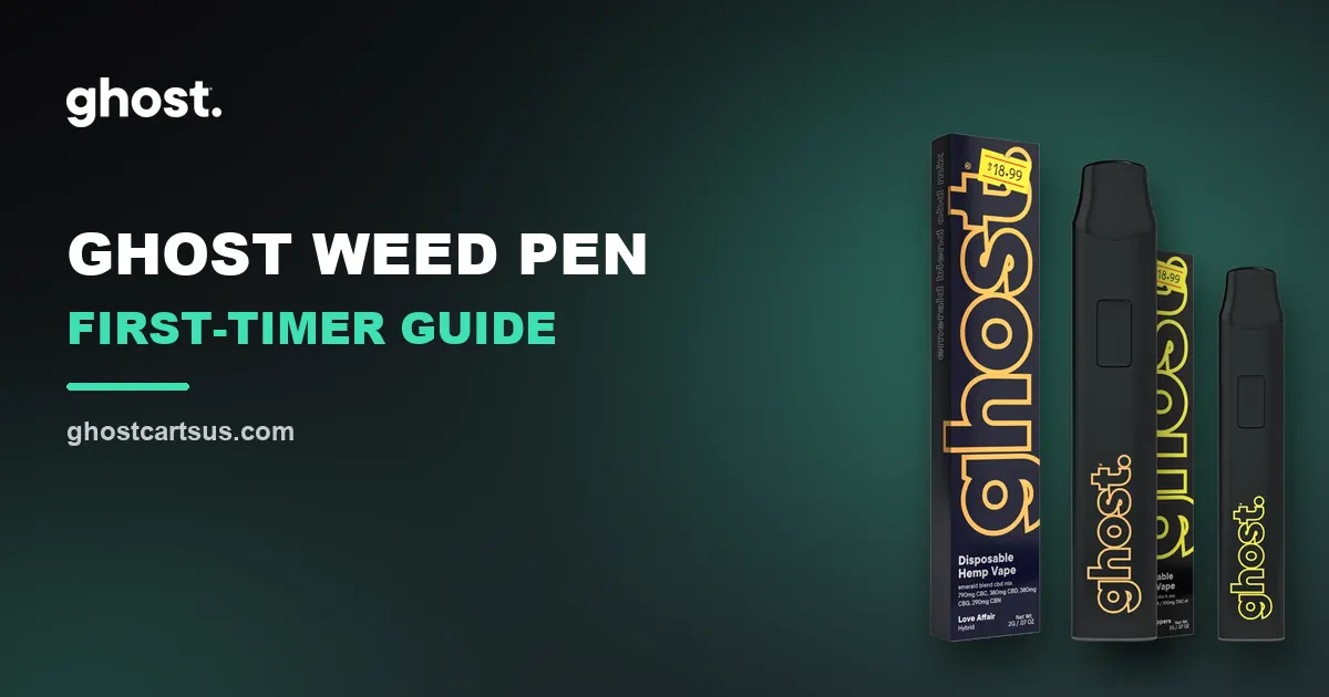 Ghost weed pen for first-timers | Ghost carts blog